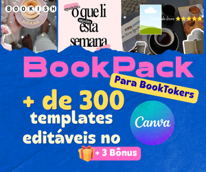 BookPack para Booktokers - Mais de 300 templates editáveis no Canva + 3 Bônus